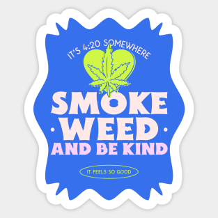 Smoke Weed 420 Ganja Pot Stoner Mary Jane Cannabis Sticker